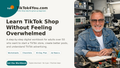 TikTok4You Workbook - Free For a Very Limited Time